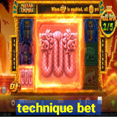 technique bet