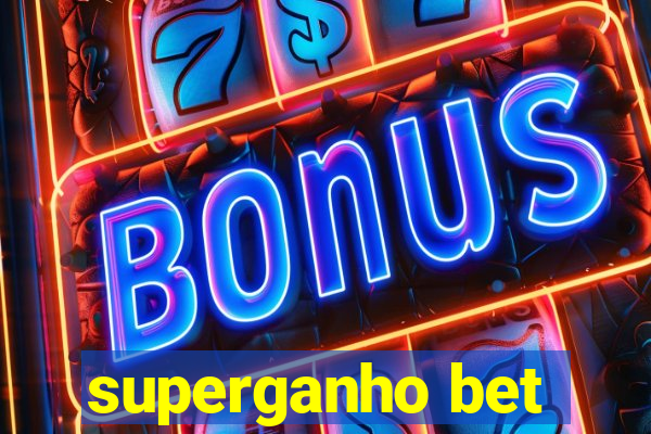 superganho bet