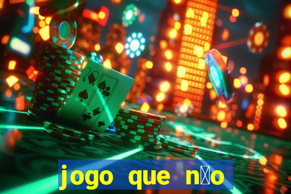 jogo que n茫o precisa depositar