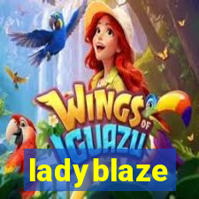 ladyblaze