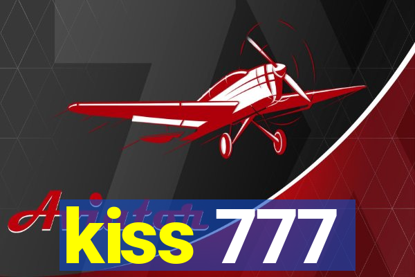 kiss 777