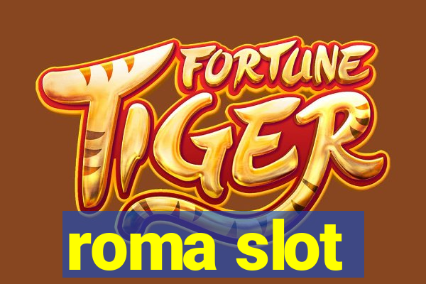 roma slot