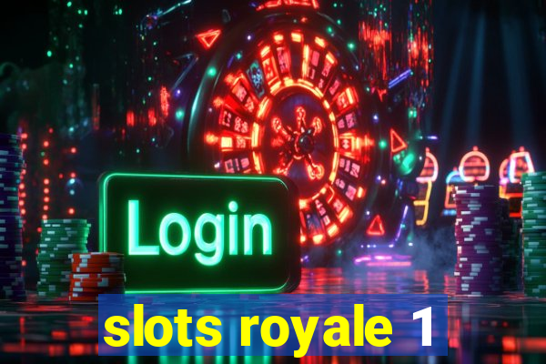 slots royale 1