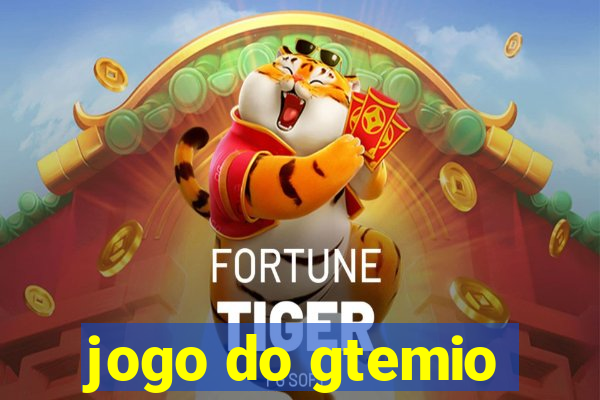 jogo do gtemio