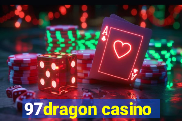 97dragon casino