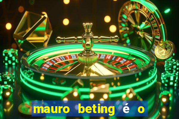 mauro beting é o dono da sportingbet