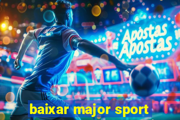 baixar major sport