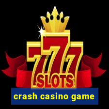 crash casino game