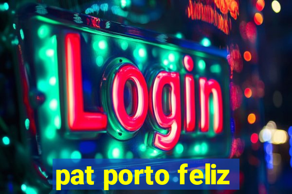 pat porto feliz