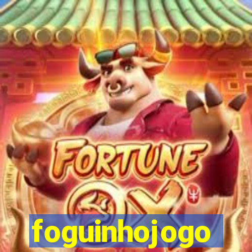 foguinhojogo