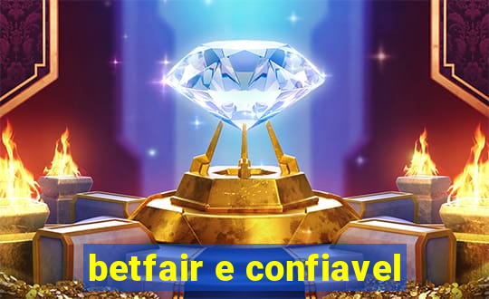 betfair e confiavel