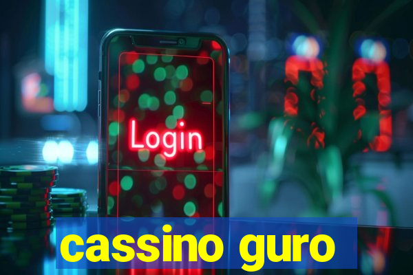 cassino guro