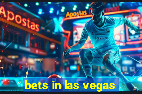 bets in las vegas