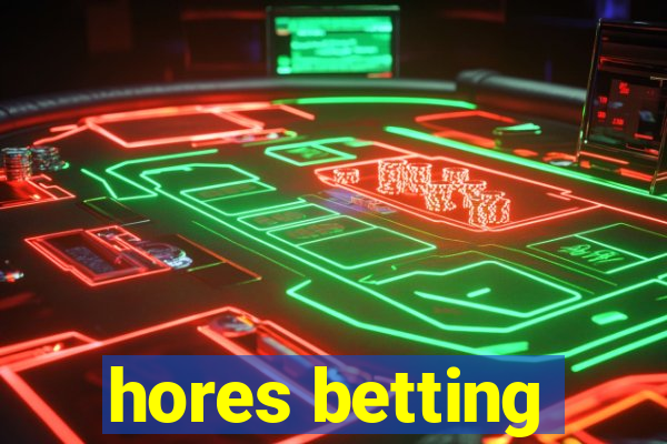 hores betting