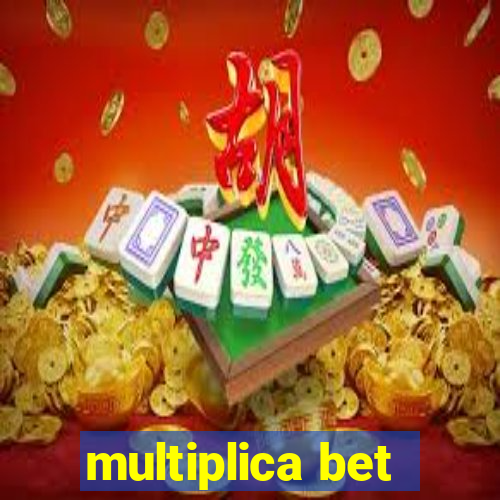 multiplica bet