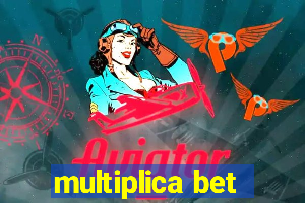 multiplica bet