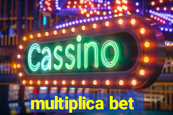 multiplica bet