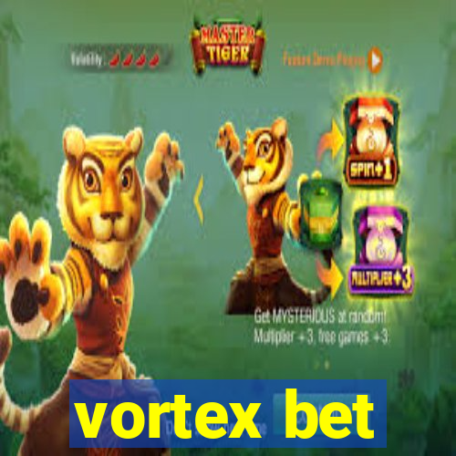 vortex bet