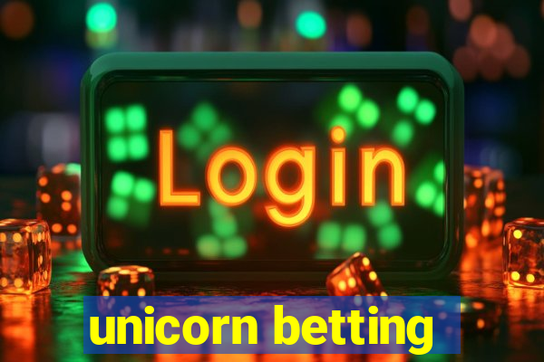 unicorn betting