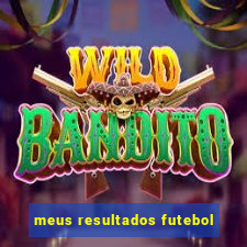 meus resultados futebol