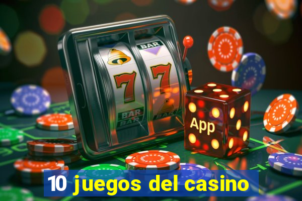 10 juegos del casino