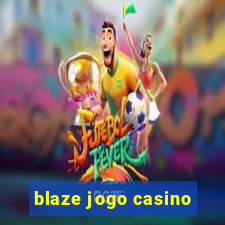 blaze jogo casino