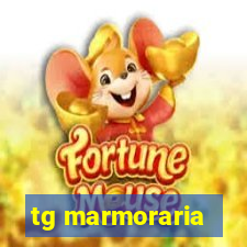 tg marmoraria