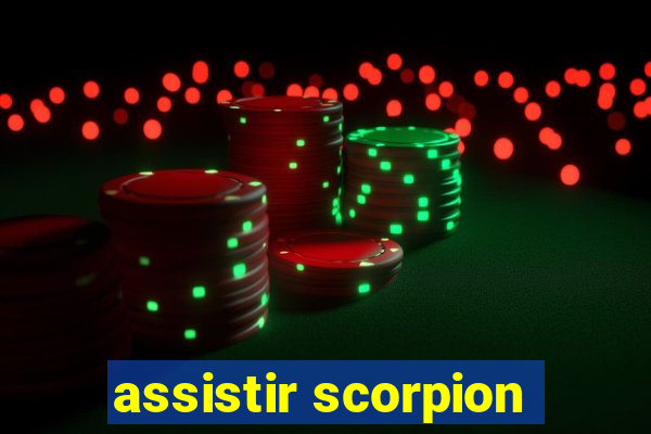 assistir scorpion