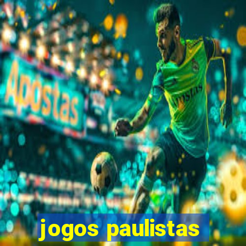 jogos paulistas