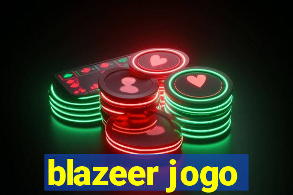 blazeer jogo