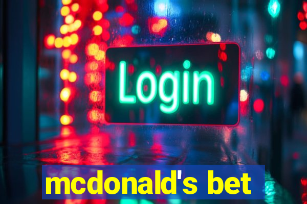 mcdonald's bet