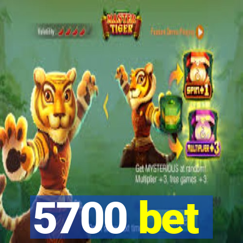 5700 bet