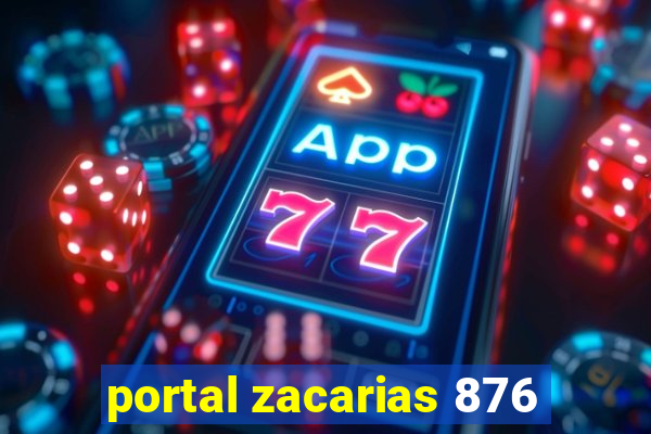 portal zacarias 876