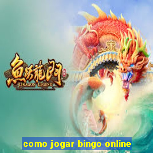 como jogar bingo online