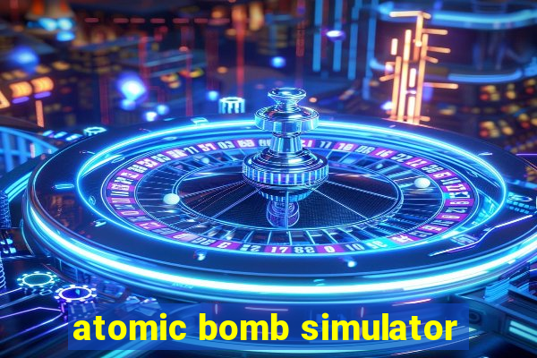 atomic bomb simulator