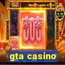 gta casino