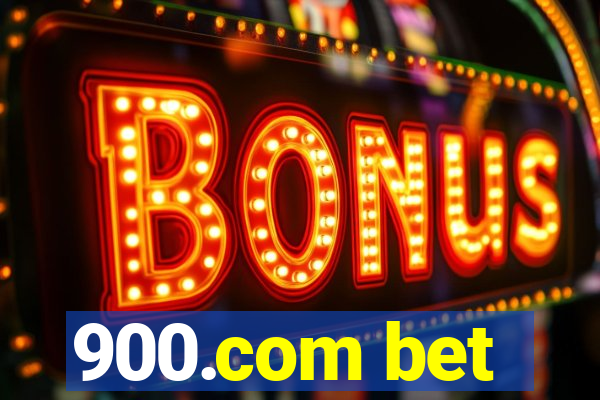 900.com bet