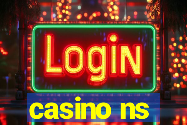 casino ns