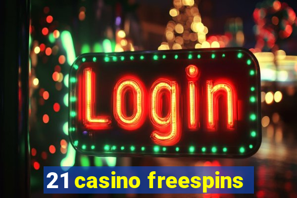 21 casino freespins