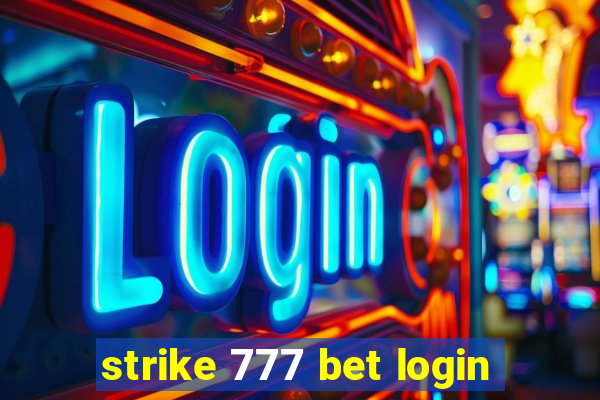 strike 777 bet login