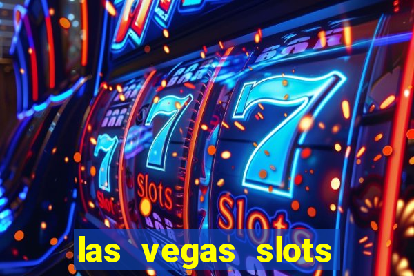 las vegas slots for free