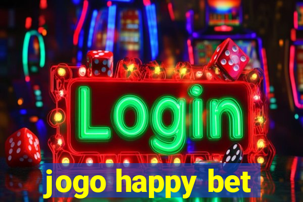 jogo happy bet