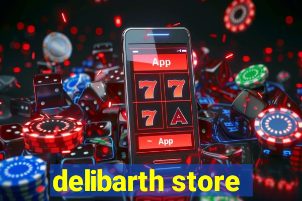 delibarth store