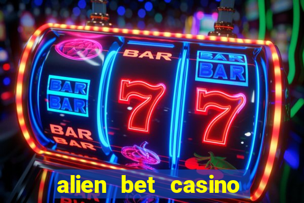 alien bet casino no deposit bonus