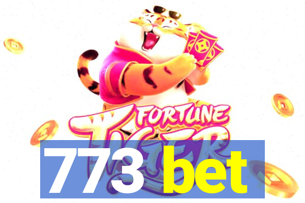 773 bet