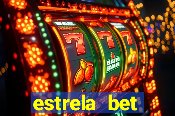 estrela bet dep贸sito m铆nimo