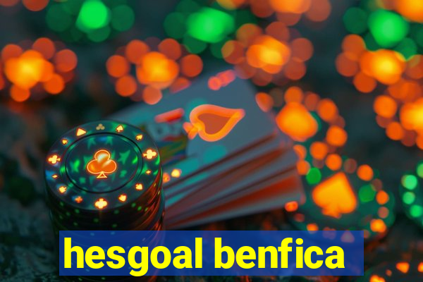 hesgoal benfica