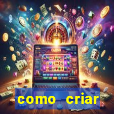 como criar plataforma de jogos cassino online