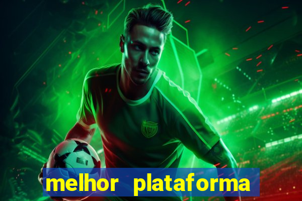 melhor plataforma de jogo do tigre