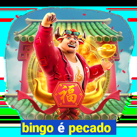 bingo é pecado